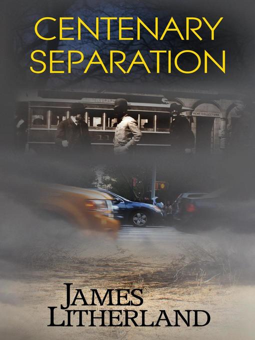 Title details for Centenary Separation by James Litherland - Available
